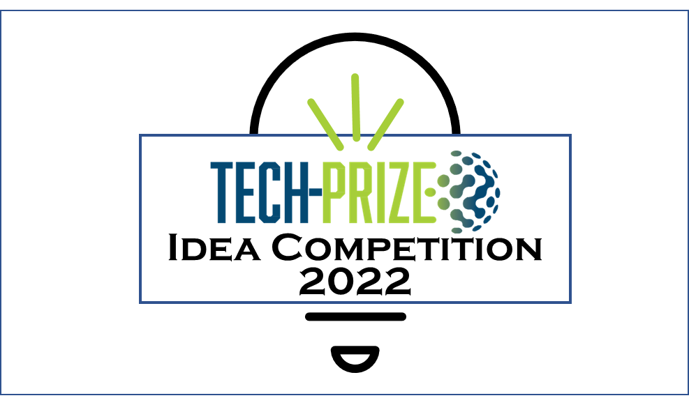 TechPrize 2022 Idea Competition Results TechPrize