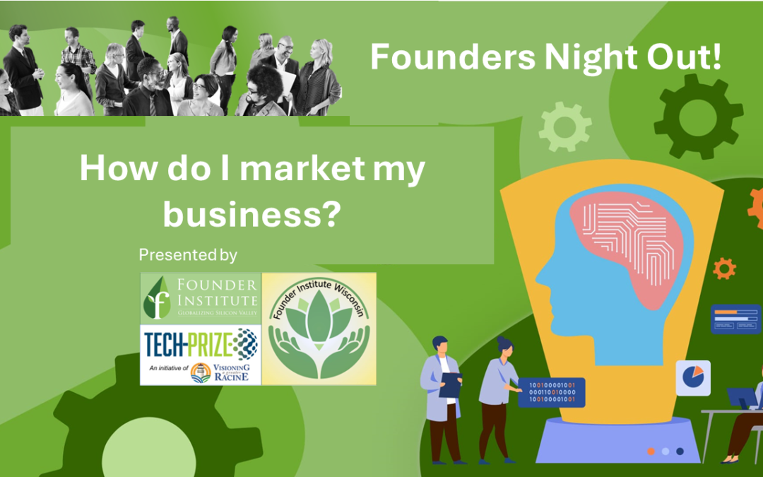 The Founders Night Out – How do I market my business?