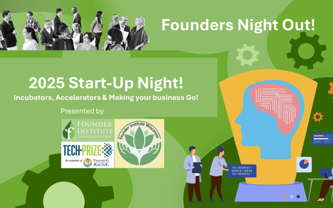 The Founders Night Out – Start-up Night – Incubators, Accelerators and Making Your Business Go